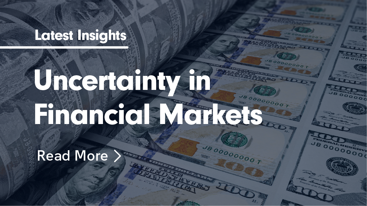 Causes Of Uncertainty In Financial Markets